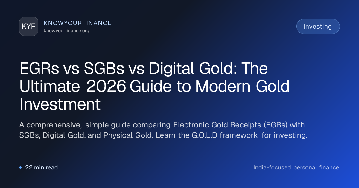 EGRs vs SGBs vs Digital Gold: The Ultimate 2026 Guide to Modern Gold ...