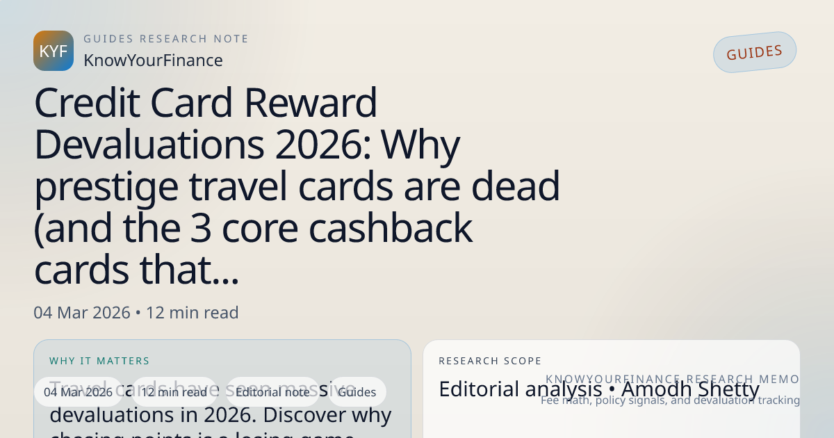Credit Card Reward Devaluations 2026: Why prestige travel cards are ...